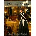 On The Rails by Linda Shenton Matchett