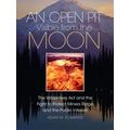 The Environment In Modern North America-An Open Pit Visible From The Moon