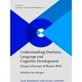 Understanding Deafness, Language and Cognitive Development