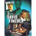 Dark Eye - The Essential David Fincher by James Swallow