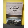 A Sea of Mothers' Tears:Sea Stories From Atlantic Canada