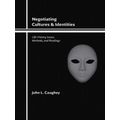 Negotiating Cultures and Identities