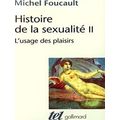 Histoire De La Sexualite 2 L'usage Des Plaisirs