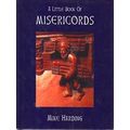 A Little Book Of Misericords