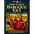 The Early Baroque Era: From 16th Century to the 1660s