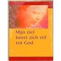 Mijn Ziel Keert Zich Stil Tot God
