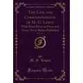 The Life and Correspondence of M. G. Lewis, Vol...