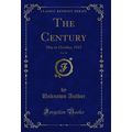 The Century, Vol. 90: May to October, 1915 (Cla...