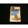 The Vacancy by Patrick Mann
