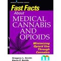 Fast Facts about Medical Cannabis and Opioids