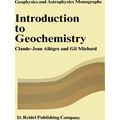 Geophysics and Astrophysics Monographs: Introduction to Geochemistry