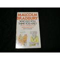 Who Do YOu Think You Are? by Malcolm Bradbury