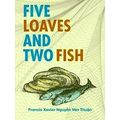 Five Loaves Two Fish