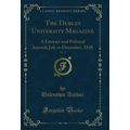 The Dublin University Magazine, Vol. 12: A Lite...