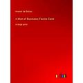 A Man Of Business, Facino Cane