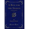 A Box for the Season, Vol. 2 of 2: A Sporting S...