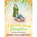 A Ration Book Daughter