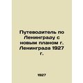 A Guide to Leningrad with a New Plan for Lening...