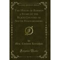 The House of Rimmon a Story of the Black Countr...