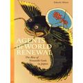 Agents of World Renewal