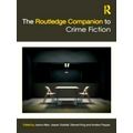 The Routledge Companion to Crime Fiction by Various Authors