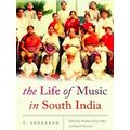 The Life Of Music In South India