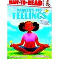 A Parker Curry Book Parker's Big Feelings