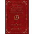 The Merrie Tales of Jacques Tournebroche, and C...