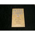 True History of the Kelly Gang by Peter Carey