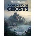 A Country Of Ghosts