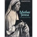 Mother Teresa - Her People & Her Work by Desmon...