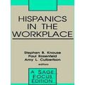 Sage Focus Editions: Hispanics in the Workplace
