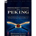Indiscreet Letters From Peking