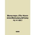 Voltaire (Po Collini, Vanier, Strauss et al.) In Russian /Volter (Po Kollini,Va