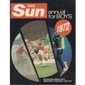The Sun Annual For Boys 1972. Ref: B1770