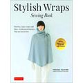 Stylish Wraps Sewing Book