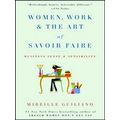 Women, Work & The Art Of Savoir Faire