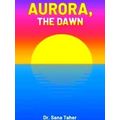 Aurora, The Dawn