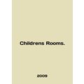 Childrens Rooms. In English /Childrens Rooms.