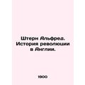 Stern Alfred: The History of the Revolution in England. In Russian /Shtern Alf