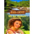 Wo Der Alpbach Rauscht