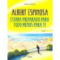 Estaba Preparado Para Todo Menos Para Ti / I Was Prepared For Everything But You