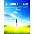 A Banished Land