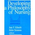 Developing A Philosophy Of Nursing