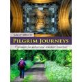 Pilgrim Journeys