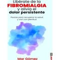 Liberate De La Fibromialgia
