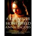 A Stranger in Honeyfield - From the Multi-Million Copy Bestselling Author by Ann