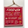 FOOD RULES KITCHEN HANGING PLAQUE