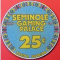 Seminole. 25¢ Casino Chip. Tampa, FL. G81.