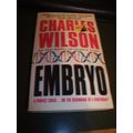 Embryo by Charles Wilson (1999, Paperback)